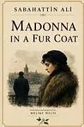 Kartonierter Einband Madonna in a Fur Coat von Ali Sabahattin