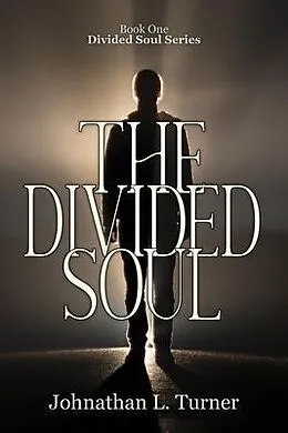 E-Book (epub) The Divided Soul von Johnathan L Turner