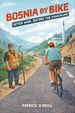 E-Book (epub) Bosnia by Bike von Patrick O'Neill
