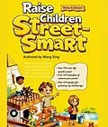 E-Book (epub) Raise Children Street-Smart von Wang Xing