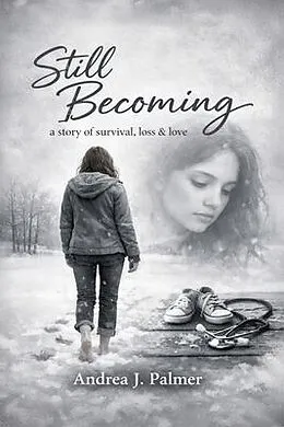 E-Book (epub) Still Becoming von Andrea J. Palmer