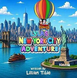 E-Book (epub) Lyla's New York City Adventure von Lillian Tible