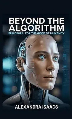 E-Book (epub) Beyond the Algorithm von Alexandra Isaacs