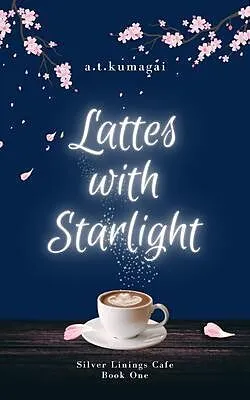 E-Book (epub) Lattes with Starlight von A. T. Kumagai