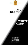 E-Book (epub) My Black/White Card von Enoiret Russell