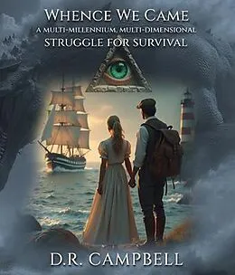 E-Book (epub) WHENCE WE CAME von D. R. Campbell
