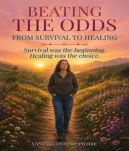 E-Book (epub) Beating The Odds von Vanessa Onstad-Pierre
