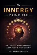 E-Book (epub) The Innergy Principle von William Patrick McGough