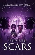 E-Book (epub) Unseen Scars von Marjani Alexandra Jordan