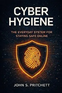 E-Book (epub) Cyber Hygiene von John Pritchett