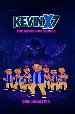 E-Book (epub) Kevin X Seven von Dirk Hoogstra