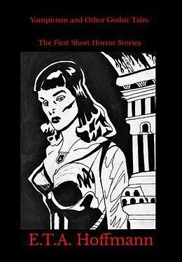 E-Book (epub) Vampirism and Other Gothic Tales von E. T. A. Hoffmann