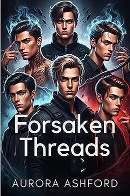 E-Book (epub) Forsaken Threads von Aurora Ashford