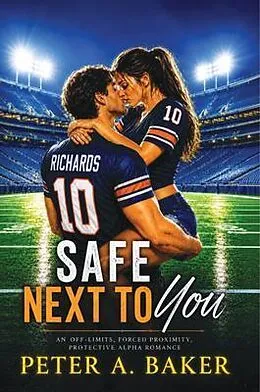 E-Book (epub) Safe Next To You von Peter A. Baker