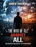 E-Book (epub) THE WAR OF ALL AGAINST ALL von Andrew Targowski