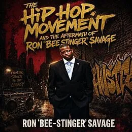 E-Book (epub) The Hip Hop Movement and the Aftermath Of Ron "Bee Stinger" Savage von Ronald Savage
