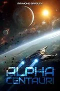 E-Book (epub) Alpha Centauri von Raymond Bradley