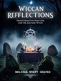 E-Book (epub) WICCAN REFLECTIONS von Melissa Wyatt Graves