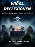 E-Book (epub) WICCA-REFLEXIONEN von Melissa Wyatt Graves
