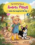 E-Book (epub) The Amazing Ways of Audrey Paige! von Rebecca Coombs
