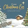 E-Book (epub) I Love Christmas Eve von Barbara Collins