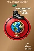 E-Book (epub) The Creases Of My Shoe! von Dominic Thomas