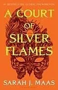 Fester Einband A Court of Silver Flames von Sarah J Maas