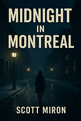 E-Book (epub) Midnight in Montreal von Scott Miron