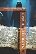 Kartonierter Einband IL PROTOCOLLO KALERGI von M. G. Kairon