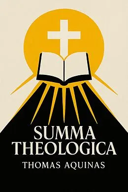 E-Book (epub) Summa Theologica von Thomas Aquinas