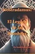 Kartonierter Einband Nostradamus von Daniel Horacio Domé