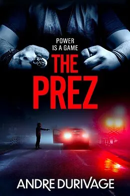 E-Book (epub) The Prez von Andre Durivage