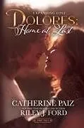 Kartonierter Einband DOLORES von Catherine Paiz, Riley J. Ford