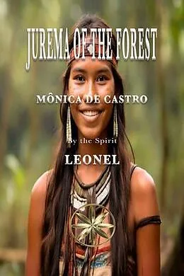 E-Book (epub) Jurema of the Forest von Mónica de Castro, By the Spirit Leonel