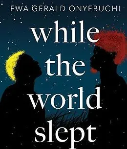 E-Book (epub) While The World Slept von Ewa Gerald Onyebuchi