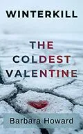 E-Book (epub) The Coldest Valentine von Barbara Howard