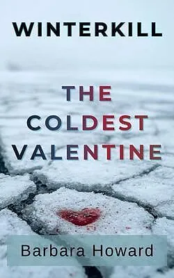 E-Book (epub) The Coldest Valentine von Barbara Howard