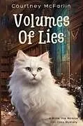 Kartonierter Einband Volumes of Lies von Courtney McFarlin