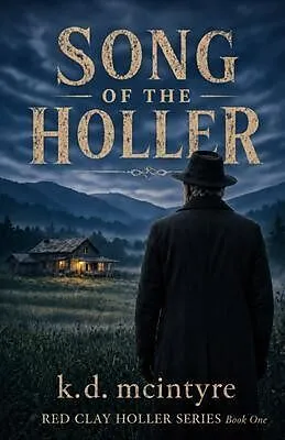 E-Book (epub) Song of the Holler von K. D. McIntyre