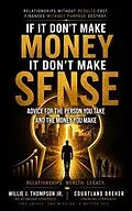 E-Book (epub) If It Don't Make Money, It Don't Make Sense von Willie J. Thompson, Courtland Dreher
