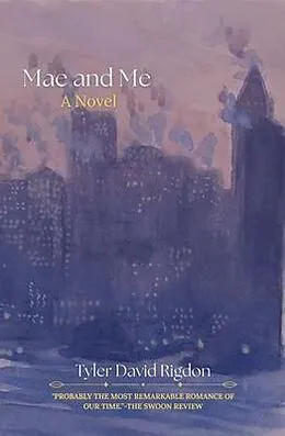 E-Book (epub) Mae and Me von Tyler David Rigdon