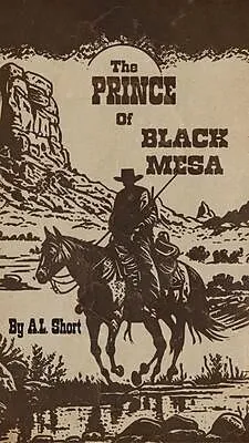 E-Book (epub) The Prince of Black Mesa von A. L. Short