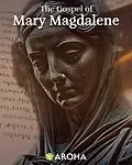 E-Book (epub) The Gospel of Mary Magdalene von anonymous