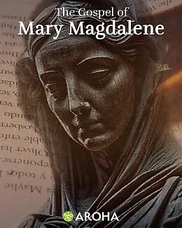 E-Book (epub) The Gospel of Mary Magdalene von anonymous