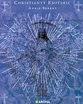 E-Book (epub) CHRISTIANTY ESOTERIC von Annie Besant