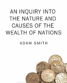 E-Book (epub) An inquiry into the nature and causes of the wealth of nations von Adam Smith