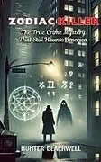 Kartonierter Einband (Kt) Zodiac Killer von Hunter Blackwell