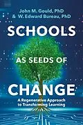 E-Book (epub) Schools As Seeds of Change von John M. Gould, PhD, W. Edward Bureau