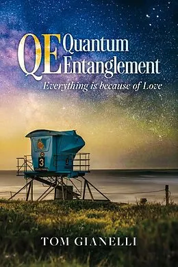 E-Book (epub) 'QE' Quantum Entanglement von Tom Gianelli