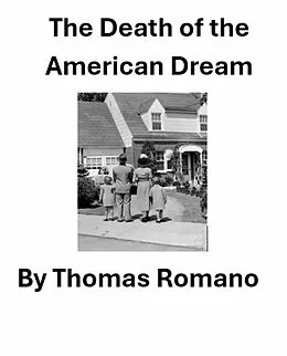 E-Book (epub) The Death of the American Dream von Thomas Romano